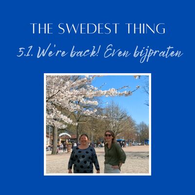 S5.1 We zijn terug! Even bijpraten... 