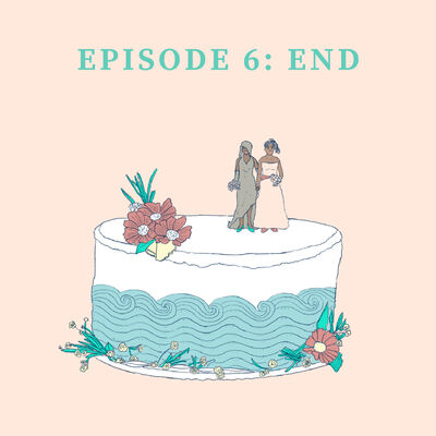Episode 6: End