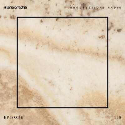 Progressions Radio 138