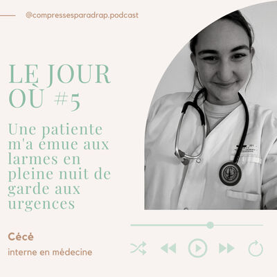 Le jour où #5... Une patiente m'a émue aux larmes en pleine nuit de garde aux urgences