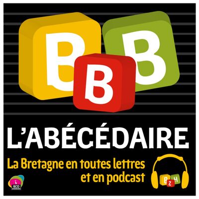 #8 B comme Bord de mer avec Gérard Le Bouëdec - L'Abécédaire de la Bretagne