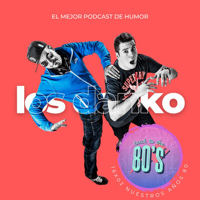 Los Danko 16x02 - Nuestros Años 80