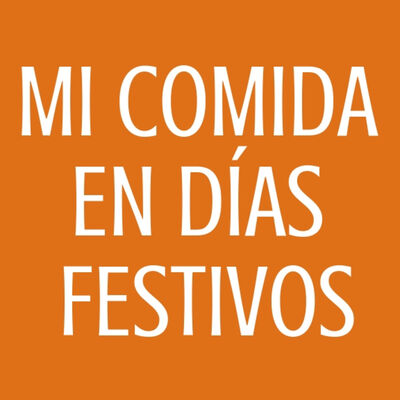 #53 Mi comida en días festivos