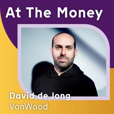 #64 David de Jong (VonWood): 'Je moet groot denken, maar je moet niet groot beginnen'