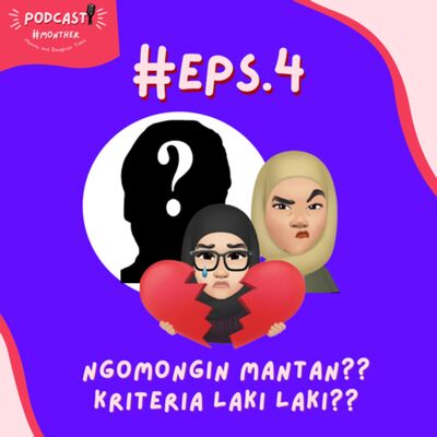 #MONTHER (Mommy and Daughter Talks) • Eps 4 - Ngomongin mantan?? Kriteria laki laki??