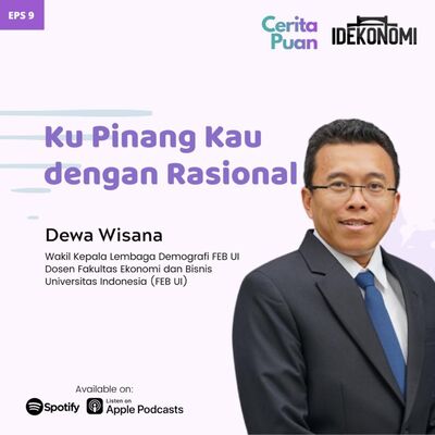 Ku Pinang Kau dengan Rasional (ft. Dewa Wisana) | CeritaPuan EP 9