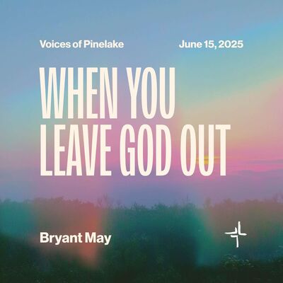 When You Leave God Out