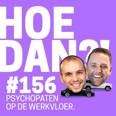 156. Psychopaten op de werkvloer