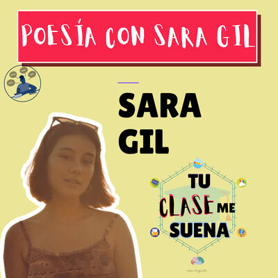 113. Poesía con Sara Gil