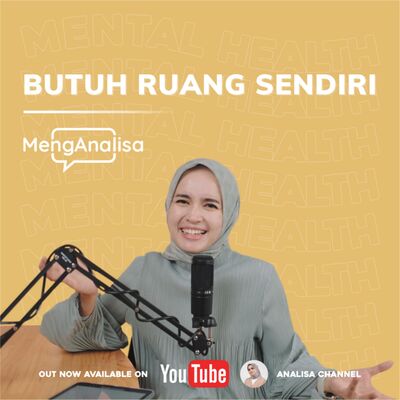 MengAnalisa - Personal Space_ Ketika Tubuh dan Pikiran Butuh Ruang Sendiri
