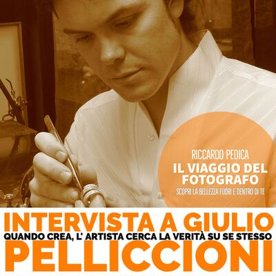 Quando crea, l' artista cerca la verità su se stesso - Intervista a Giulio Pelliccioni