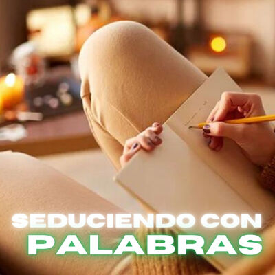 #92. SEDUCIENDO con palabras con Isra Bravo