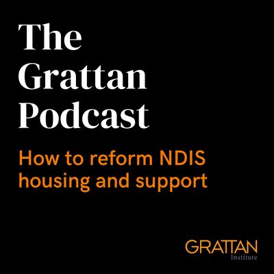 How to reform NDIS housing and support