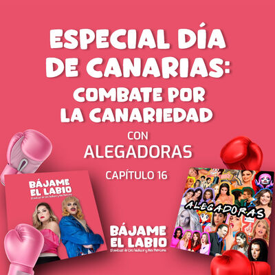 Especial Día de Canarias: Combate por la canariedad 1x16