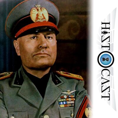 HistoCast 303 - La muerte de Mussolini