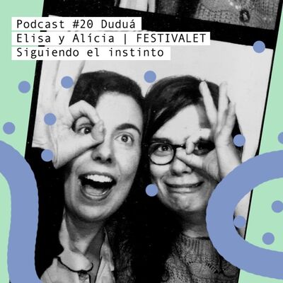 Ali y Eli de Festivalet: Siguiendo el instinto