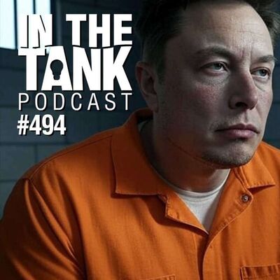 71% of Dems Want Elon Imprisoned - In The Tank #474