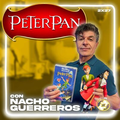 Territorio Revival | 2x27 | Peter Pan ft. Nacho Guerreros