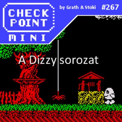 Checkpoint Mini #267 - A Dizzy sorozat