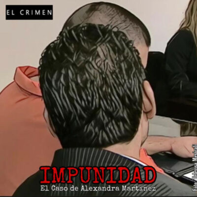 Anecdotario: IMPUNIDAD El caso de Alexandra Jaime con Saúl Martínez