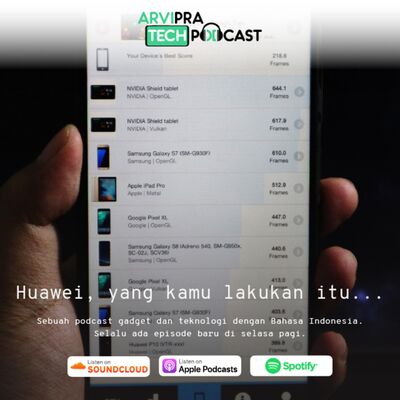 Huawei, yang kamu lakukan itu...