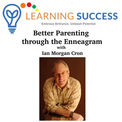 Better Parenting through the Enneagram with Ian Morgan Cron