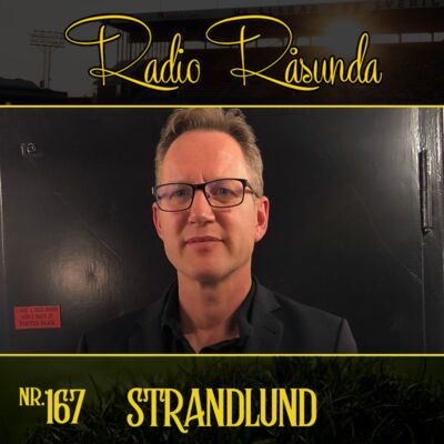 Radio Råsunda #167 - Strandlund