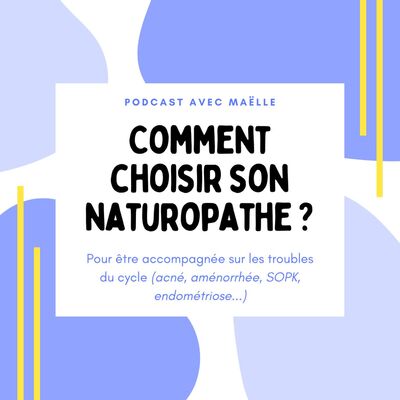Comment choisir son naturopathe ?