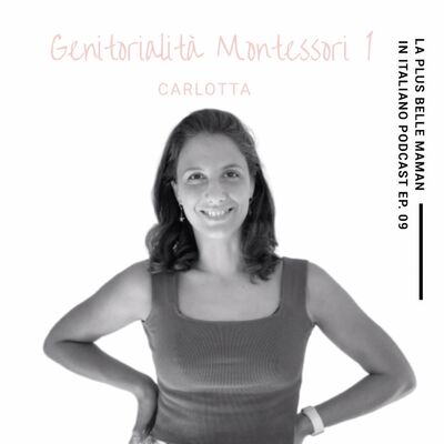 🇮🇹 Genitorialità' Montessori - Parte I @lateladicarlottablog
