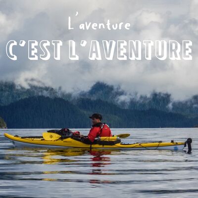 #14 Kayak en terre sauvage dans le Grand Nord américain - Alexandre & Clément