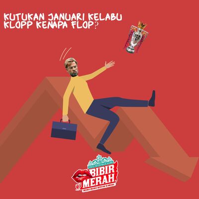 S2E13 - KUTUKAN JANUARI KELABU, KLOPP KENAPA FLOP?