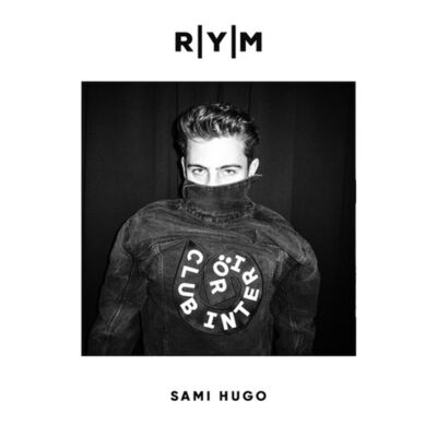 R|Y|M Podcast: Sami Hugo (April 2020)