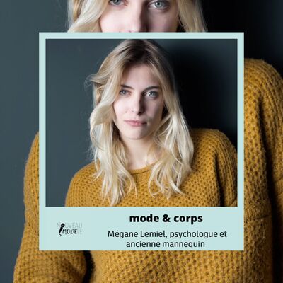 [MODE & CORPS] MÉGANE LEMIEL, psychologue et ancienne mannequin