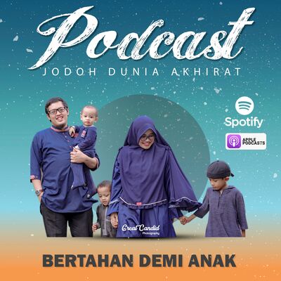 #30 Jika Menikah Bertahan Demi Anak