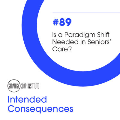 Is a Paradigm Shift Needed in Seniors’ Care?