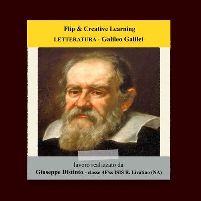 Letteratura - Galileo Galilei e il rapporto fra Scienza e Fede