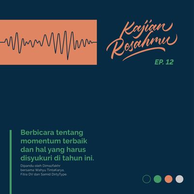 Kajian Resahmu #12 - Berbicara tentang momentum terbaik tahun ini