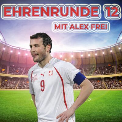 Ehrenrunde 12 mit Alex Frei