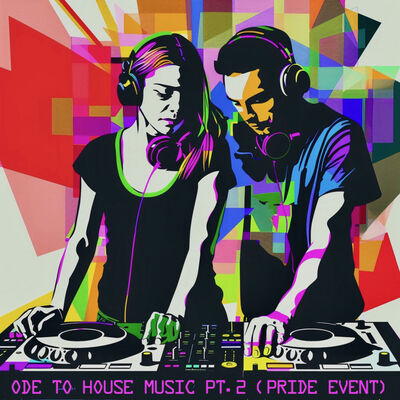 Episode 282: 2024 Jun Ode to House Music Pt.2 (Pride Month Event)
