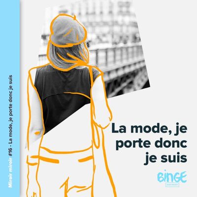 La mode, je porte donc je suis