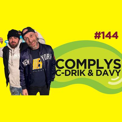 Le Temps d'un Jujube #144 - Complys (C-Drik & Davy)