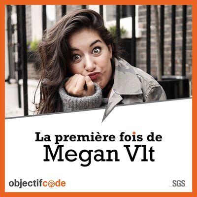 Megan Vlt – Ma 1ère fois à l'autre bout du monde