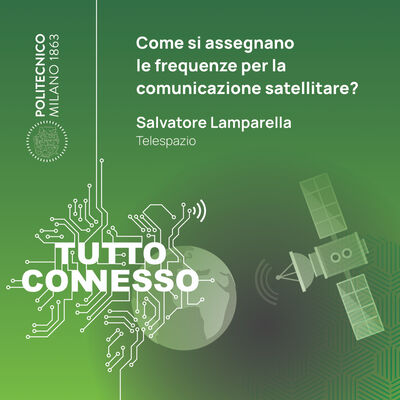 Come si assegnano le frequenze per la comunicazione satellitare? Con Salvatore Lamparella