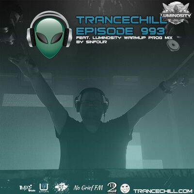 TranceChill 993 Feat. Luminosity Warmup Prog Mix By Sinfour