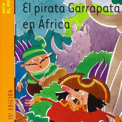 El Pirata Garrapata en Africa- Capitulo 1 - Lara Lee