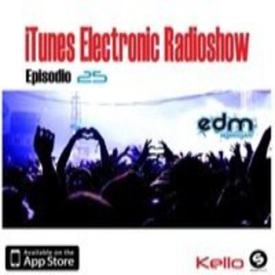 iTunes Electronic Radioshow #25 EDMadness