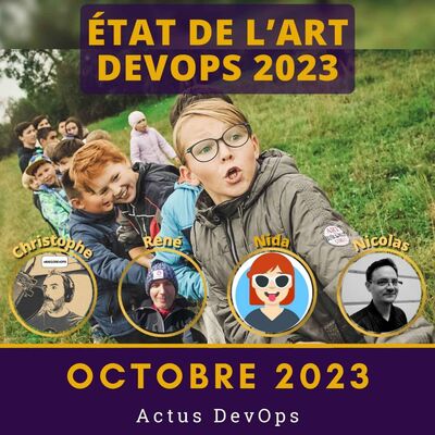 🔎 Le DevOps en 2023 ? | Actus DevOps Octobre 2023