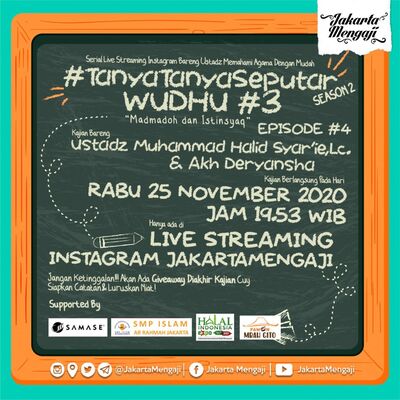 #TanyaTanyaSeputar Season 2 Eps 4 Wudhu #3 with Ustadz Muhammad Halid Syar'ie,Lc & Deryansha