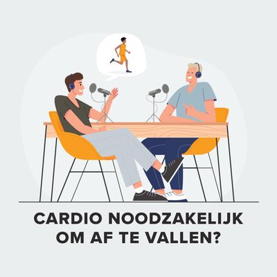 003 - Cardio om af te vallen - Is cardio nodig om af te vallen?