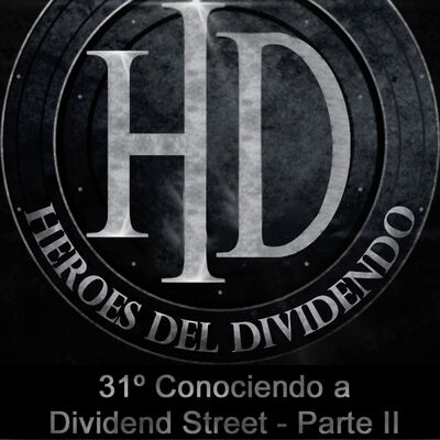31º Programa HD - Conociendo a Dividend Street - Parte II